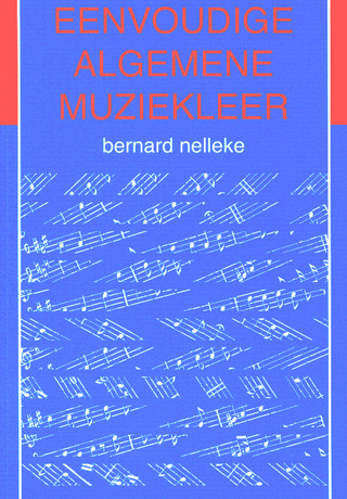 Bernard Nelleke - Eenvoudige Algemene Muziekleer