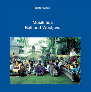Mack Dieter - Musik Aus Bali Und Westjava