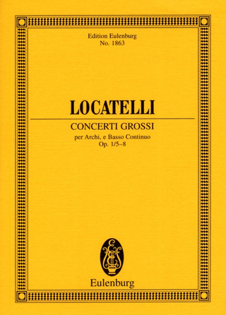 Pietro Antonio Locatelli - Concerti Grossi op. 1