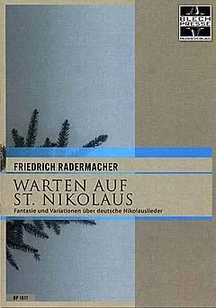 Friedrich Radermacher - Warten Auf St Nikolaus