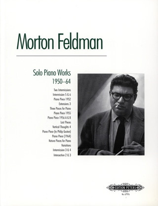 Morton Feldman - Solo Piano Works 1950-1964