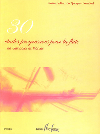 Giuseppe Gariboldi atd. - 30 Études progressives pour la flute