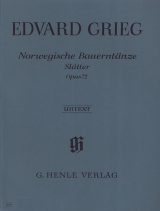 Edvard Grieg: Norwegian Peasant Dances [Slåtter] op. 72