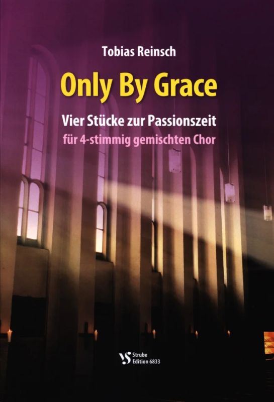 Tobias Reinsch - Only by Grace