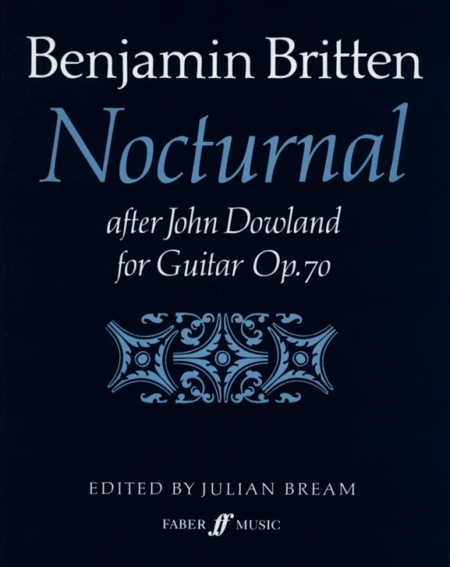 Benjamin Britten - Nocturnal after John Dowland op. 70