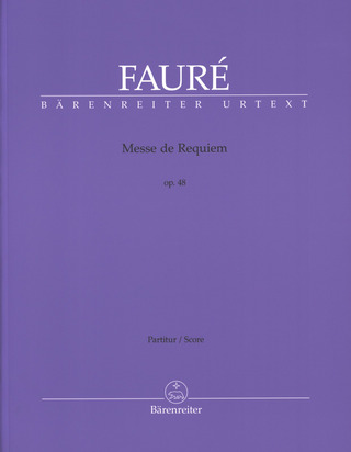 Gabriel Fauré - Messe de Requiem op. 48