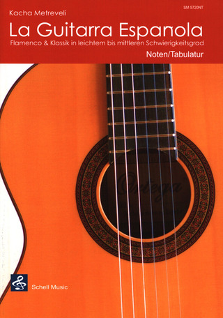 Metreveli Kacha - La Guitarra Espanola/ Flamenco & Klassik in leichtem bis mittleren Schwierigkeitsgrad