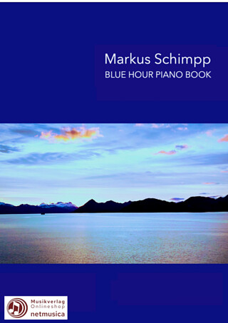 Markus Schimpp - Blue Hour Piano Book