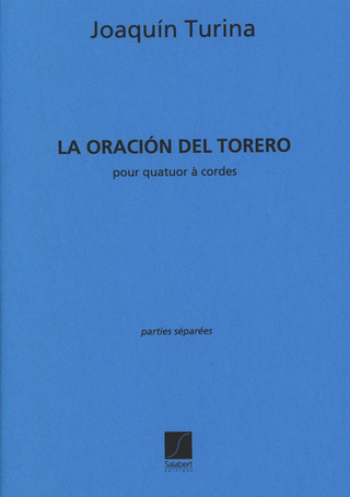 Joaquín Turina - La Oracion Del Torero - pour quatuor à cordes