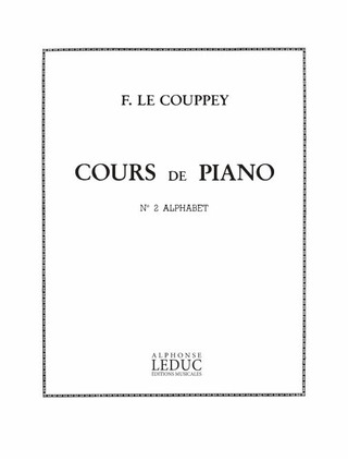 Felix Le Couppey - Cours de piano 2 : L'alphabet