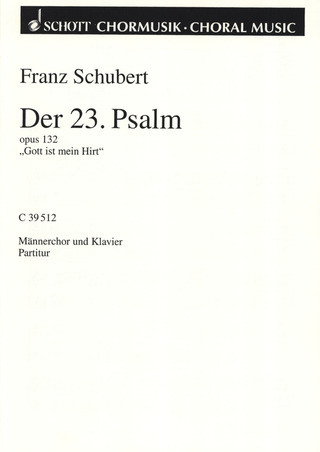 Franz Schubert - Der 23. Psalm op. 132