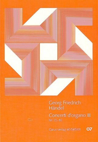 George Frideric Handel - Händel: Concerti d'organo Nr. 13-16