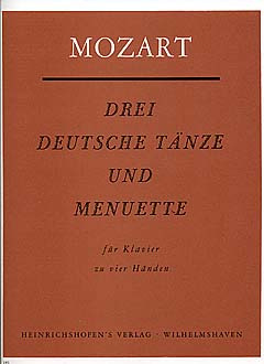 Wolfgang Amadeus Mozart - 3 deutsche Tänze und Menuette