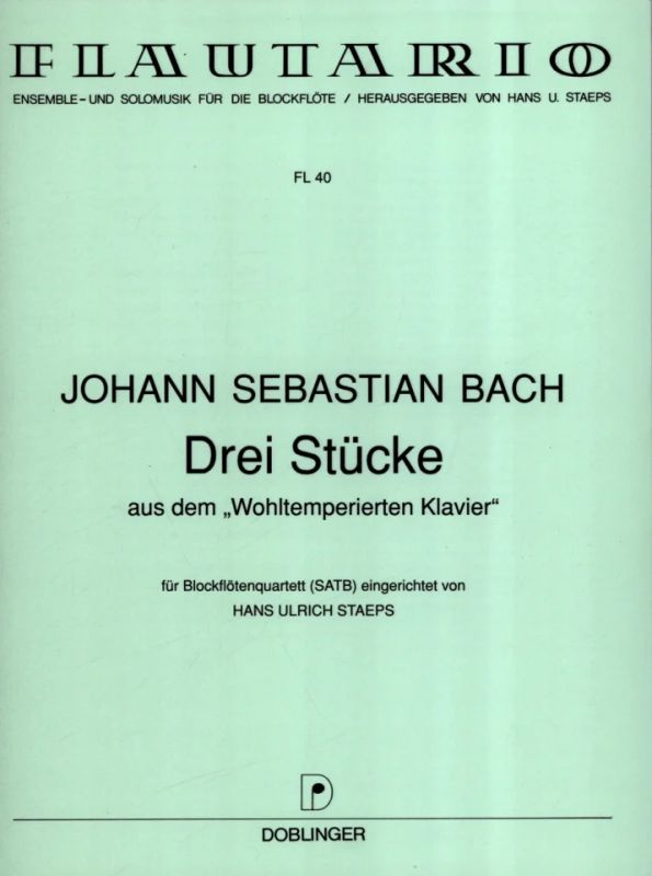 Johann Sebastian Bach - Drei Stücke aus dem Wohltemperierten Klavier