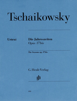 Pyotr Ilyich Tchaikovsky: The Seasons op. 37bis