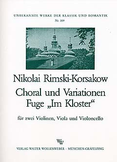 Nikolai Rimski-Korsakow - Thema + Variationen Ueber Einen Choral Im Kloster