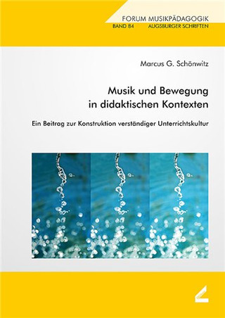 Marcus G. Schönwitz - Musik und Bewegung in didaktischen Kontexten