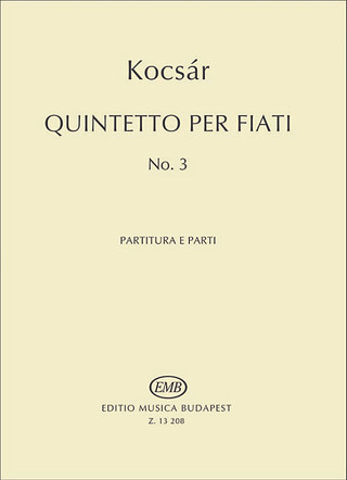 Miklós Kocsár - Wind Quintet No. 3