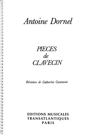Louis-Antoine Dornel - Pièces De Clavecin