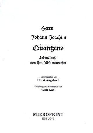 Johann Joachim Quantz - Quantzenz Lebenslauf, von ihm selbst entworfen