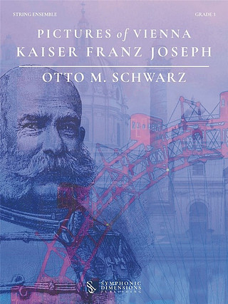 Otto M. Schwarz - Pictures of Vienna - Kaiser Franz Joseph