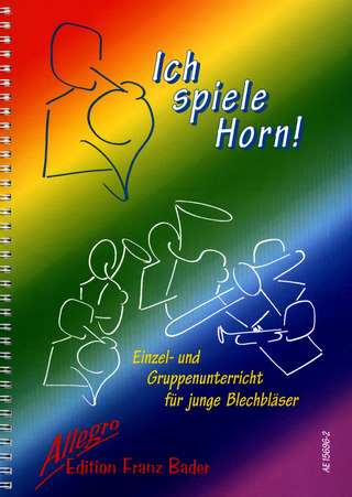 Franz Bader - Ich spiele Horn