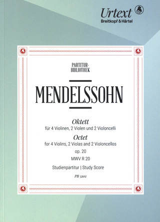 Felix Mendelssohn Bartholdy - Octet MWV R 20 op. 20