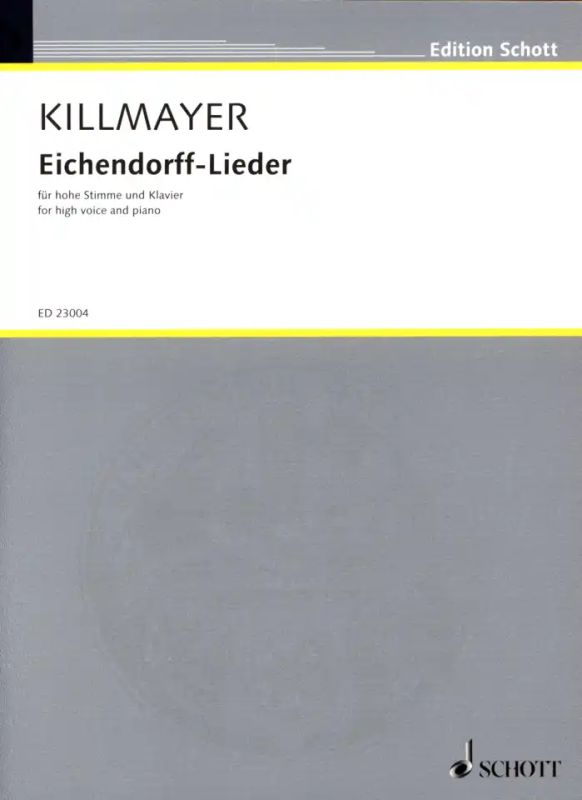 Wilhelm Killmayer - Eichendorff-Lieder