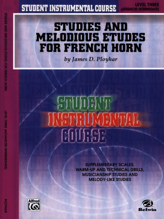 James D. Ployhar: Studies and Melodious Etudes for French Horn – Level 3