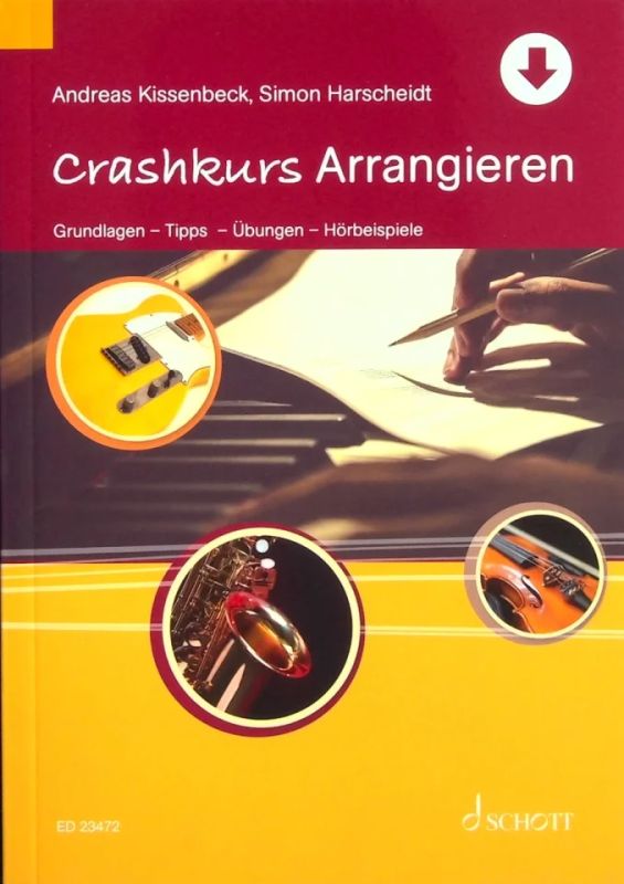 Andreas Kissenbeck et al. - Crashkurs Arrangieren