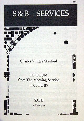 Charles Villiers Stanford - Te Deum