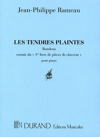 Jean-Philippe Rameau - Tendres Plaintes Piano