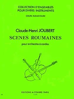 Claude-Henry Joubert - Scènes roumaines
