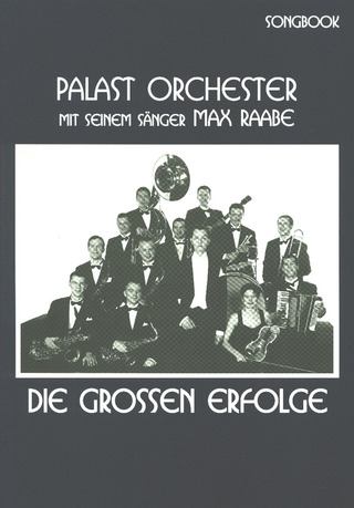 Max Raabe - Das Palast Orchester mit seinem Sänger Max Raabe