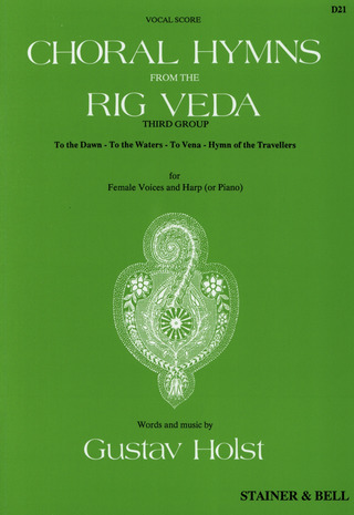 Gustav Holst - Choral Hymns from the "Rig Veda" – Group 3