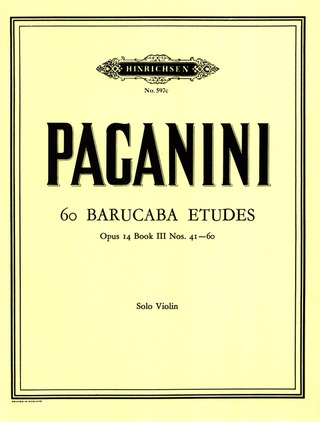 Niccolò Paganini - 60 Variationen (Etüden) über die Melodie "Barucaba" op. 14 - Heft 3 (1835)