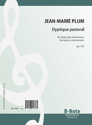 Jean-Marie Plum - Dyptique pastoral für Orgel (man.) oder Harmonium op.133