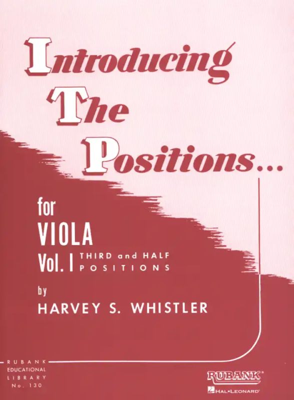 Harvey S. Whistler - Introducing the Positions 1