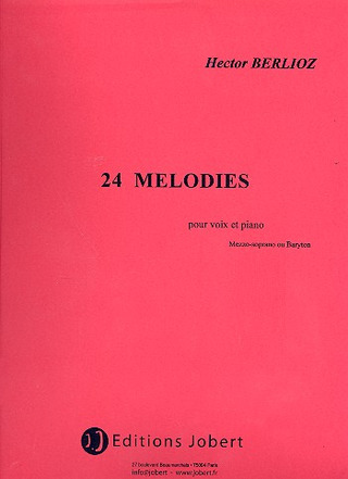 Hector Berlioz - 24 mélodies