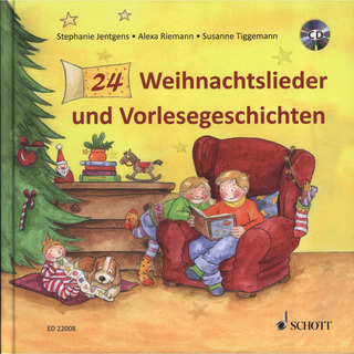 Jentgens, Stephanie / Tiggemann, Susanne: 24 Weihnachtslieder und Vorlesegeschichten