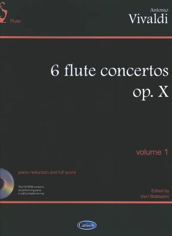 Antonio Vivaldi - 6 flute concertos op. X – Volume 1
