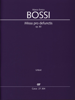 Marco Enrico Bossi - Missa pro defunctis op. 83