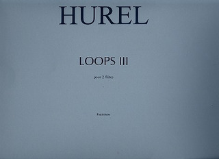Philippe Hurel - Loops III