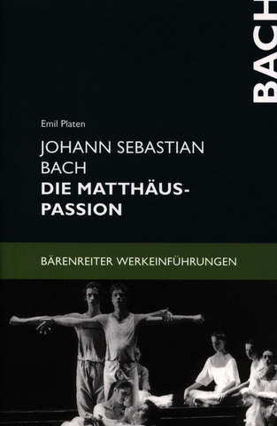 Emil Platen - Johann Sebastian Bach. Die Matthäus-Passion