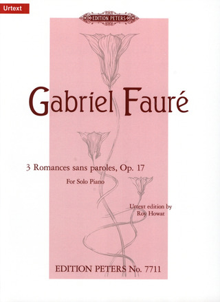 Gabriel Fauré: 3 Romances sans paroles op. 17