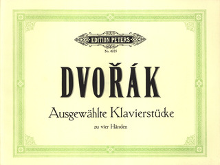 Antonín Dvořák: Ausgewählte Klavierstücke