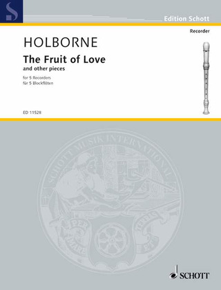 Anthony Holborne - The Fruit of Love