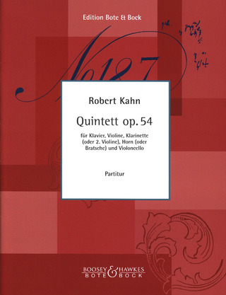 Robert August Kahn - Quintett op. 54
