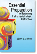 Edwin E. Gordon - Essential Preparation