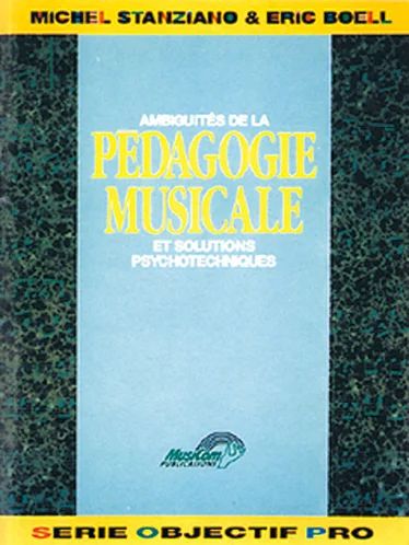 Eric Boell - Ambiguïtés de la Pédagogie Musicale (Les)